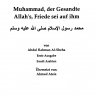 Muhammad, der Gesandte Allah s, Friede sei auf ihm - محمد رسول الإسلام صلى الله عليه وسلم (ألماني)
